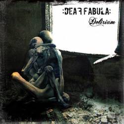 Deaf Fabula : Delirium